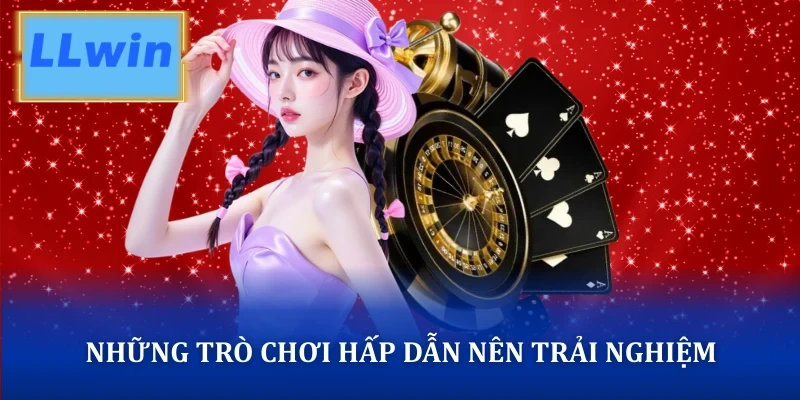 Những trò chơi hấp dẫn nên trải nghiệm tại sảnh chơi